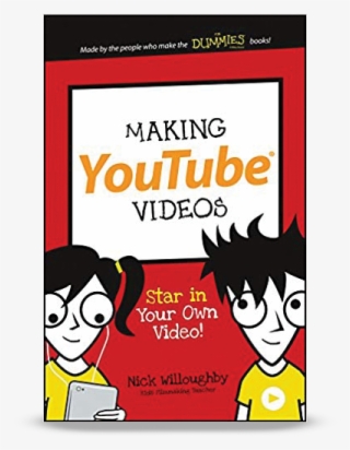 Making Youtube Videos - Making Youtube Videos Book #9309078