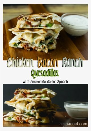 Chicken Bacon Ranch Quesadillas - Bánh #9335677
