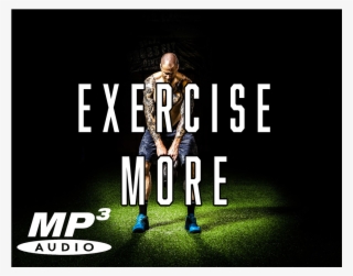 Exercise More - Poster #9348591