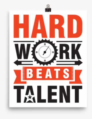 "hard Work Beats Talent" Poster - Fête De La Musique #9385801
