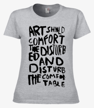 Art Should Comfort The Disturbed - Active Shirt #9395032