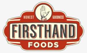 We're On A Mission - First Hand Foods #940767