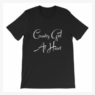 Country Girl At Heart Short Sleeve Unisex T Shirt Blissfully - Tedx Tshirts #9401425