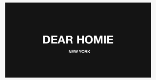 Dior Homme "dear Homie" New York Parody - Graphics #9402399