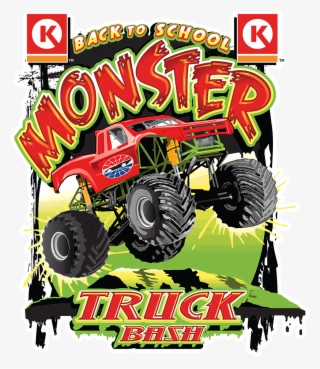 Monster Truck Bash - Circle K Back To School Monster Truck Bash #9404051
