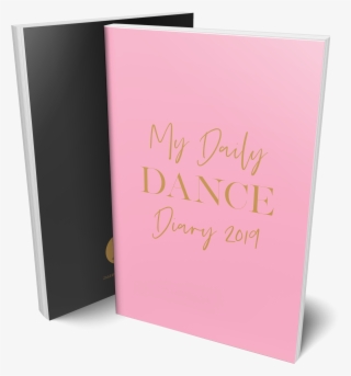 This Diary Is A Must Have For - My Daily Dance Diary 2019 #9406710
