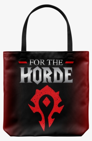 World Of Warcraft "for The Horde" Tote Bag - Horde #9408975
