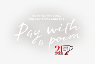 On World Poetry Day, Visit A Participating Location - Calligraphy #9409247