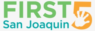 First 5 Logo Color Png - First 5 San Joaquin #9409437