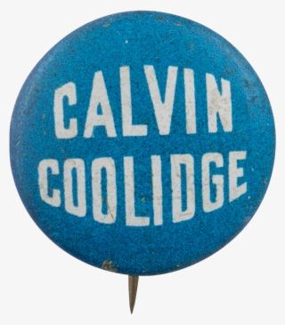 Calvin Coolidge Blue Button - Circle #9413867