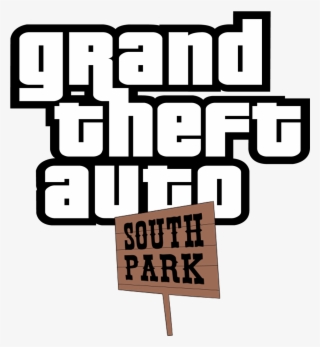Grand Theft Auto South Park - Gta #9415044