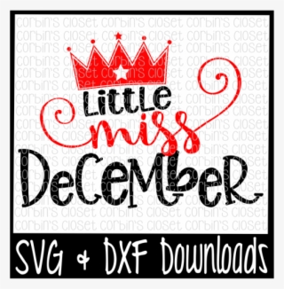 Free Little Miss December Cut File Crafter File - Poster #9415521