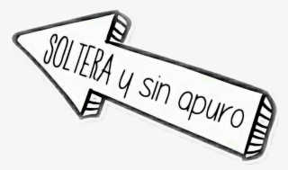 Soltera Sticker - Soltera Y Sin Apuro #9426216