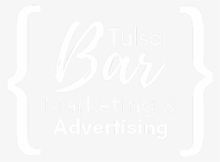 Tulsa Bar Marketing And Advertising - Calligraphy #9430918