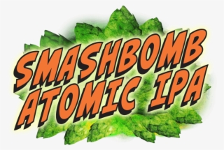 Smashbomb Mobilelogo - Smash Bomb Atomic Ipa #9448021