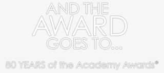 80 Years Of The Academy Awards® Celebrate The Crowning - Calligraphy #9456643