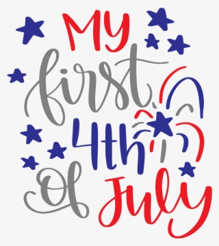 My First 4th Of July Commercial Use Ok Patriotic Crafts, - Calligraphy #9457817