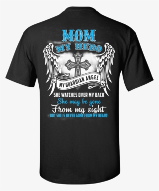 My Mom My Hero My Guardian Angel She Watches Over My - Active Shirt #9461242