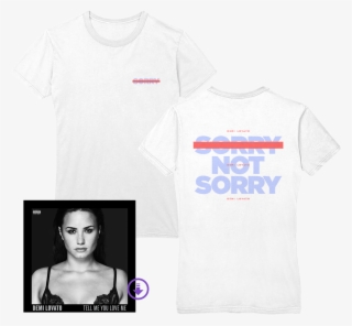 White Sorry Not Sorry Tee Super Digital Album - Demi Lovato Merchandise Tell Me You Love Me #9473026