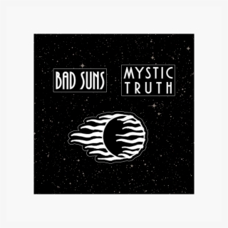 Bad Suns Mystic Truth #9488181