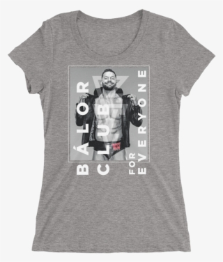 Finn Bàlor "bàlor Club For Everyone" Women's Tri Blend - Bob Seger T Shirt Womens #9490028