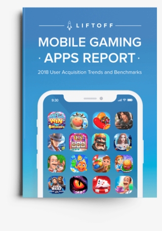 2018 Mobile Gaming Apps Report - Mobile Games 2018 #9497556