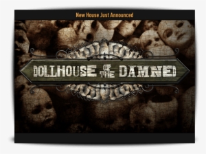 Dollhouse Of The Damned Is Described As “within The - Halloween Horror Nights #951574