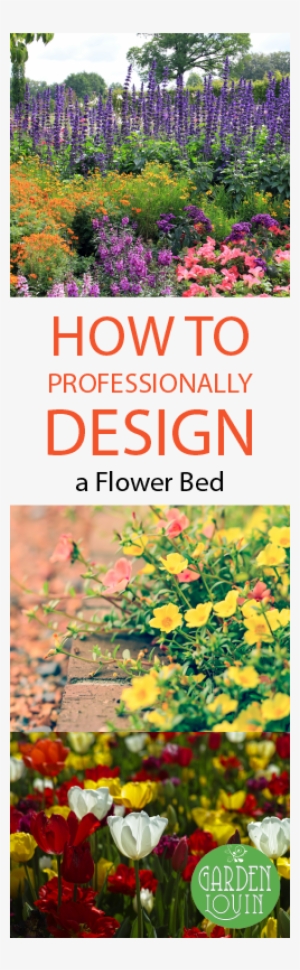 Learn How To Design A Flower Bed Just Like A Professional - Art Of Design Magazine #957532