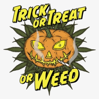 Trick Or Treat Or Weed - Illustration #9501910