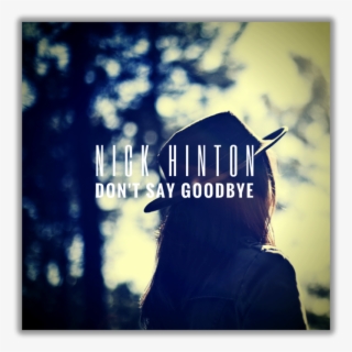 Don't Say Goodbye - Happiness #9502148