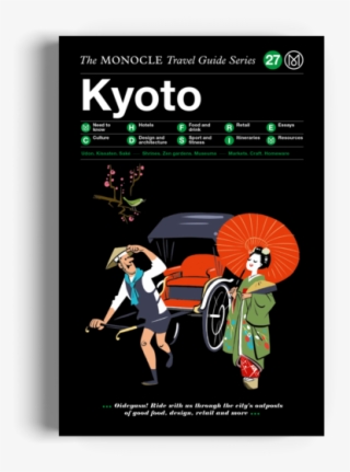 The Monocle Travel Guide Series Kyoto - Kyoto - Monocle #9530581