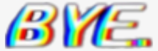 Bye Vaporwave Aesthetic Glitch - Graphic Design #9540608
