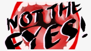 Not The Eyes Present - Poster #9556558