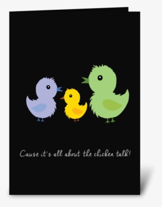 Cause It's All About The Chicken Talk - Cartoon #9558676