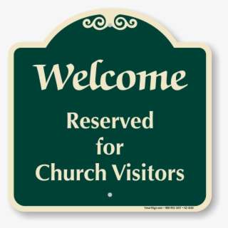Welcome Reserved For Church Visitors Sign - Sign #9568800
