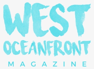 West Oceanfront Magazine A Newport Beach Lifestyle - Graphic Design #9575609
