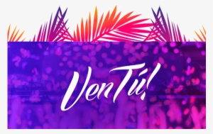 Ven Tu Fiesta Header Banner Retina - Graphic Design #962868