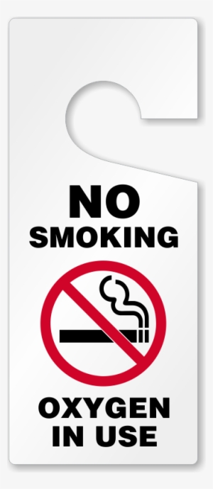 No Smoking Oxygen In Use Door Hanging Tag #969575