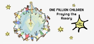 One Million Children Pray The Rosary Tag - One Million Praying The Rosary #9604951