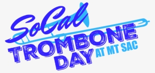 Socal Trombone Day - Calligraphy #9647575