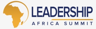 2019 Leadership Africa Summit Tickets, Sat, Apr 13, #9682698