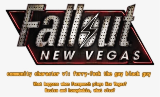 Among The Frustration Of Losing My Other Characters - Fallout New Vegas #9683127
