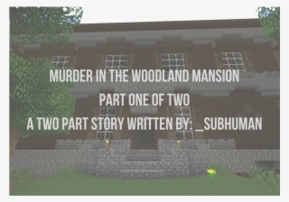 Murder In The Woodland Mansion #9697270