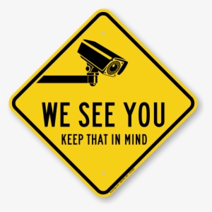 We See You Caution Sign - Trucks Make Wide Turns #971117