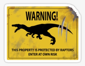 Damaged Raptor Warning Sign Stickers - Caution Dinosaur Sign #971180