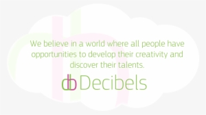 Thank You To Decibels For The Great Q&a, We Look Foward - Cloud #975336