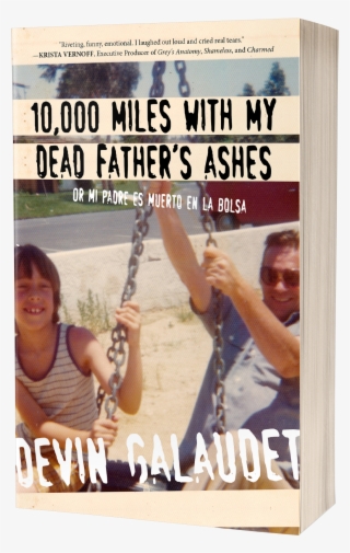 10,000 Miles With My Dead Father's Ashes #9705447