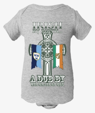 Dublin Irish By Birth Celtic Cross Baby Body Suit - Infant Bodysuit #9725114
