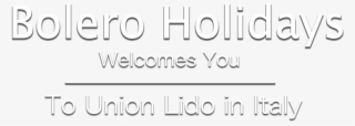 Welcome Bolero Holidays Union Lido Header - Calligraphy #9734597