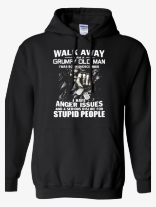 Walk Away I Am A Grumpy Old Man I Was Born In December - Quality Specialist T Shirt #9738708